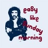 Easy Like Sunday Morning